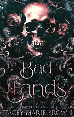 Bad Lands: Alternative Cover by Brown, Stacey Marie