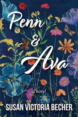 Penn & Ava by Becher, Susan Victoria