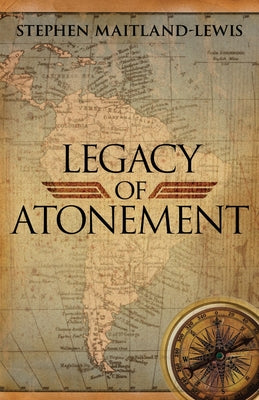 Legacy of Atonement by Maitland-Lewis, Stephen