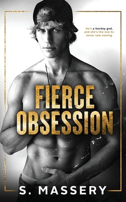 Fierce Obsession by Massery, S.