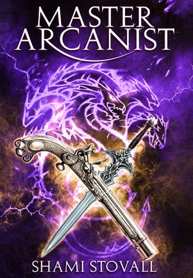 Master Arcanist by Stovall, Shami