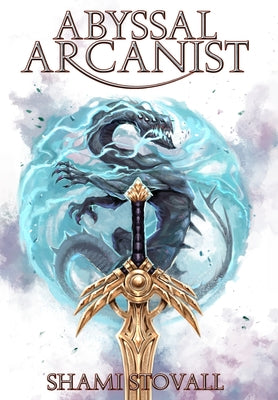 Abyssal Arcanist by Stovall, Shami