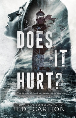 Does It Hurt? by Carlton, H. D.