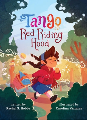 Tango Red Riding Hood by Hobbs, Rachel