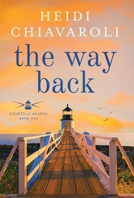 The Way Back by Chiavaroli, Heidi