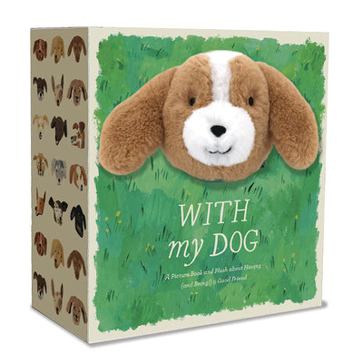 With My Dog: A Picture Book and Plush about Having (and Being!) a Good Friend by Hathaway, Miriam