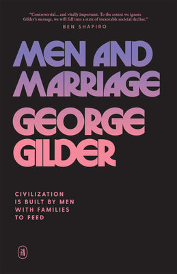 Men and Marriage by Gilder, George