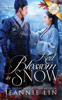 Red Blossom in Snow: A Lotus Palace Mystery by Lin, Jeannie