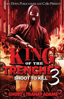 King of the Trenches 3 by Ghost