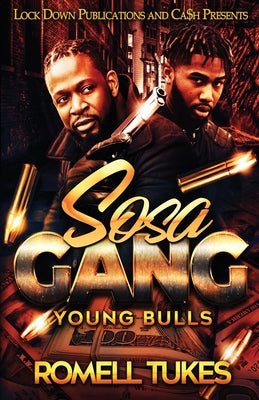 Sosa Gang by Tukes, Romell