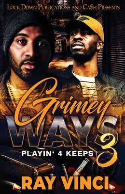 Grimey Ways 3 by Vinci, Ray