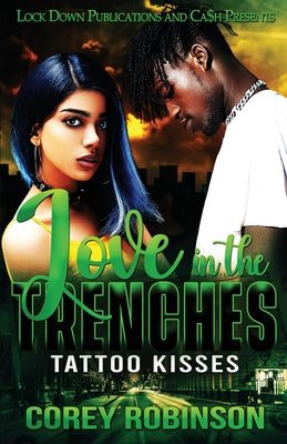Love in the Trenches by Robinson, Corey