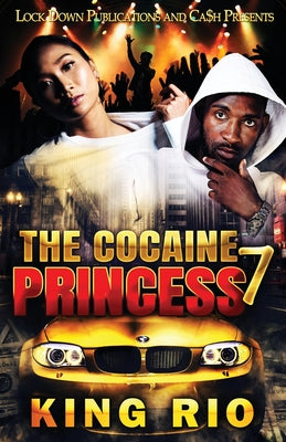 The Cocaine Princess 7 by Rio, King