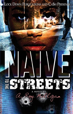 Naïve to the Streets by Milligan, A. Roy