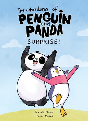 The Adventures of Penguin and Panda: Surprise!: Graphic Novel (1) Volume 1 by Maier, Brenda