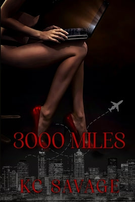 3000 Miles by Savage, Kc