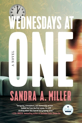 Wednesdays at One by Miller, Sandra A.