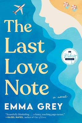 The Last Love Note by Grey, Emma