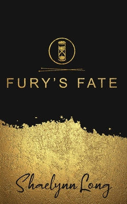 Fury's Fate by Long, Shaelynn
