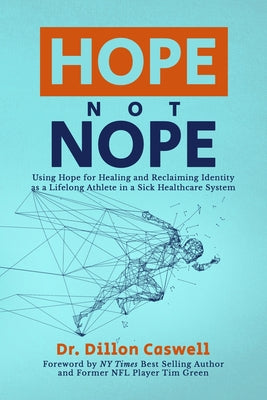 Hope Not Nope by Caswell, Dillon