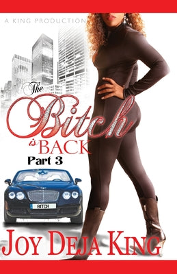 The Bitch Is Back by King, Joy Deja