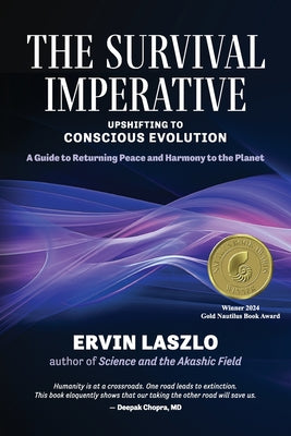 The Survival Imperative: Upshifting to Conscious Evolution by Laszlo, Ervin