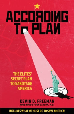 According to Plan by Freeman, Kevin D.
