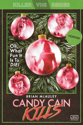 Candy Cain Kills by McAuley, Brian