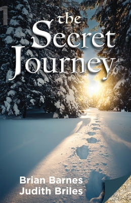 The Secret Journey by Barnes, Brian
