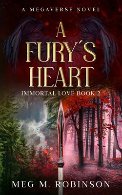 A Fury's Heart by Robinson, Meg M.