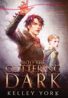 Into the Glittering Dark by York, Kelley