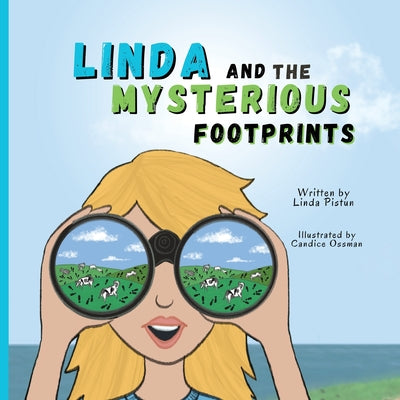 Linda and the Mysterious Footprints by Pistun, Linda