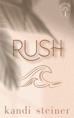 Rush: Special Edition by Steiner, Kandi