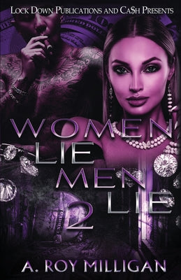 Women Lie Men Lie 2 by Milligan, A. Roy