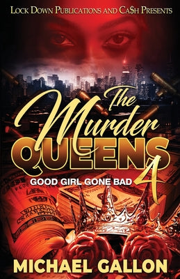 The Murder Queens 4 by Gallon, Michael
