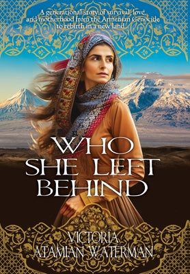Who She Left Behind by Waterman, Victoria Atamian