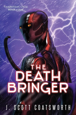 The Death Bringer by Coatsworth, J. Scott