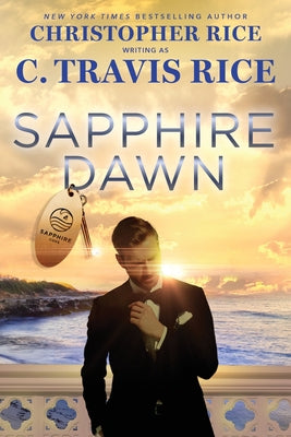 Sapphire Dawn by Rice, C. Travis