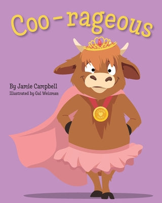 Coo-rageous by Campbell, Jamie