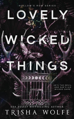 Lovely Wicked Things by Wolfe, Trisha