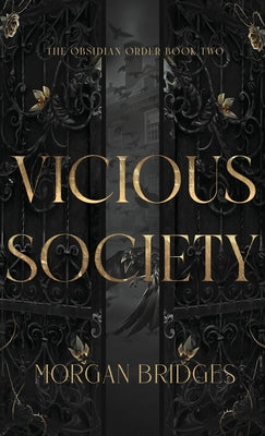 Vicious Society by Bridges, Morgan