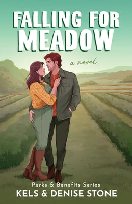 Falling for Meadow by Stone, Denise