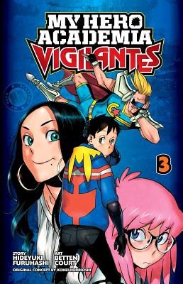 My Hero Academia: Vigilantes, Vol. 3 by Horikoshi, Kohei