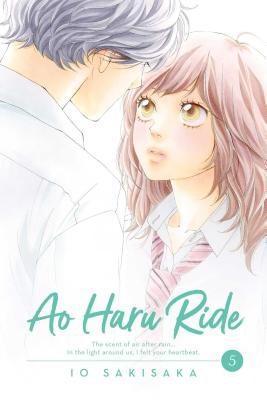 Ao Haru Ride, Vol. 5: Volume 5 by Sakisaka, Io