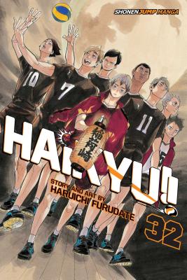 Haikyu!!, Vol. 32 by Furudate, Haruichi