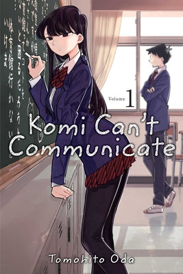 Komi Can't Communicate, Vol. 1: Volume 1 by Oda, Tomohito