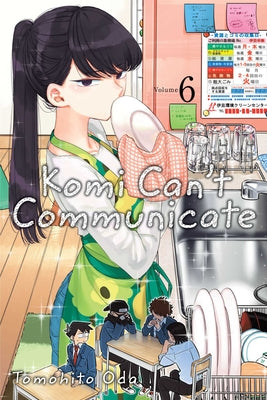Komi Can't Communicate, Vol. 6: Volume 6 by Oda, Tomohito
