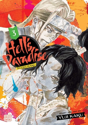 Hell's Paradise: Jigokuraku, Vol. 3 by Kaku, Yuji