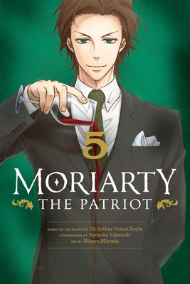 Moriarty the Patriot, Vol. 5: Volume 5 by Takeuchi, Ryosuke