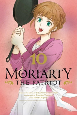 Moriarty the Patriot, Vol. 10 by Takeuchi, Ryosuke